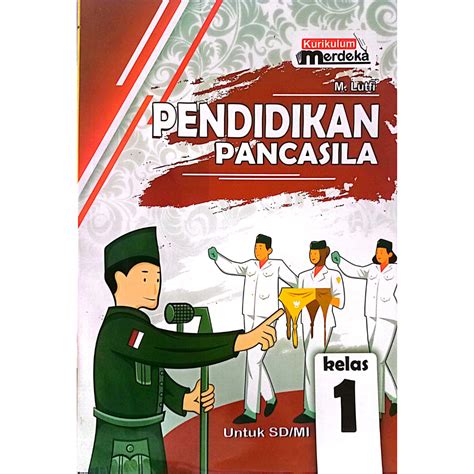 Jual BUKU SISWA PPKN KELAS 1 KURIKULUM PENGGERAK MERDEKA SD MI