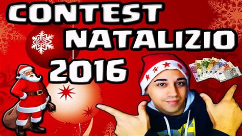 CONTEST NATALIZIO 2016 PARTECIPA E PREMIATI ANCHE TU YouTube