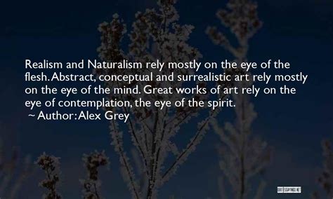 Top 19 Naturalism Vs Realism Quotes Sayings