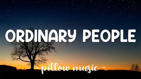 John Legend's "Ordinary People" Lyrics: Full Song & Meaning