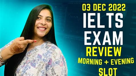 3 December Ielts Exam Review 2022 Morning Evening Slot Ielts Exam Today Review Ielts