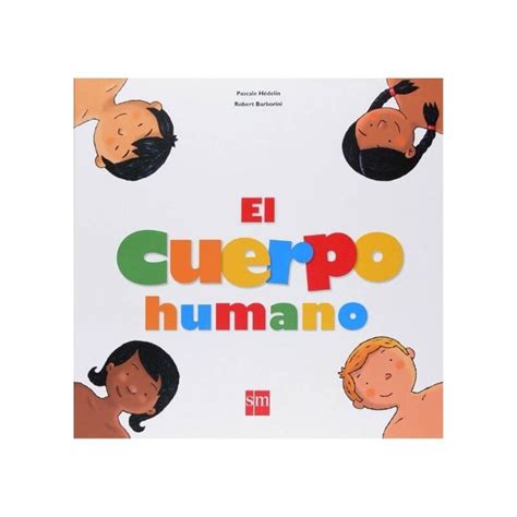 El Cuerpo Humano Libro Infantil