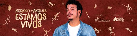 Rodrigo Marques Stand Up Comedy em Bento Gonçalves Evento ON