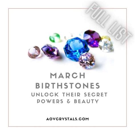 March Birthstones: Unlock Their Secret Powers & Beauty