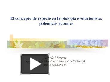 PPT El Concepto De Especie En La Biolog PowerPoint Presentation