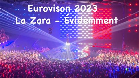 Eurovision 2023 Final LIVE France La Zara Évidemment YouTube