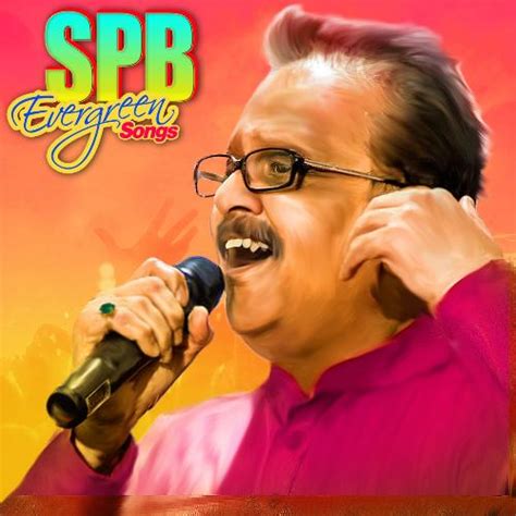 S.P.B. Evergreen Songs Songs Download - Free Online Songs @ JioSaavn