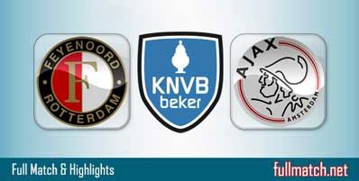 Feyenoord vs Ajax Full Match KNVB Cup 2019 • fullmatchsports.com