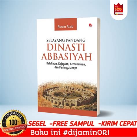 Abbasiyah Dynasty Overview Book Rizem Aizid Islamic History Book