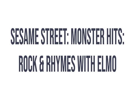 Sesame Street: Monster Hits: Rock & Rhymes With Elmo - Movie Reviews ...