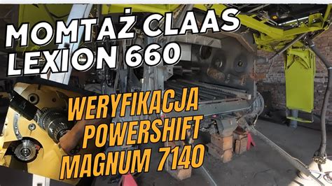 Remont kombajnu Claas Lexion 660 Weryfikacja skrzyni biegów powershift