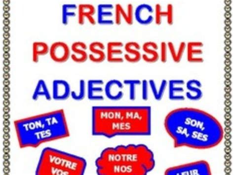 French Possessive Adjectives Teaching Resources