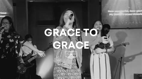 Grace To Grace Pag Ibig Worship Youtube