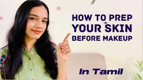 தமிழில் How To Prep Your Skin Before Makeup For A Flawless Base Youtube