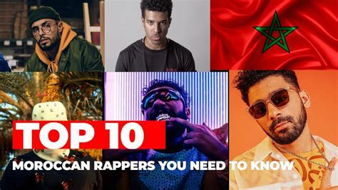 Top 10 Morrocain Rappers You Need To Know Vvip Youtube