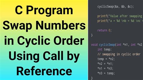 C Program Swap Numbers In Cyclic Order Using Call By Reference