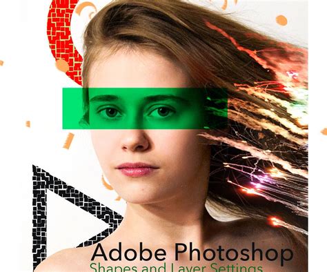 Layers and Shapes in Adobe Photoshop : 7 Steps - Instructables