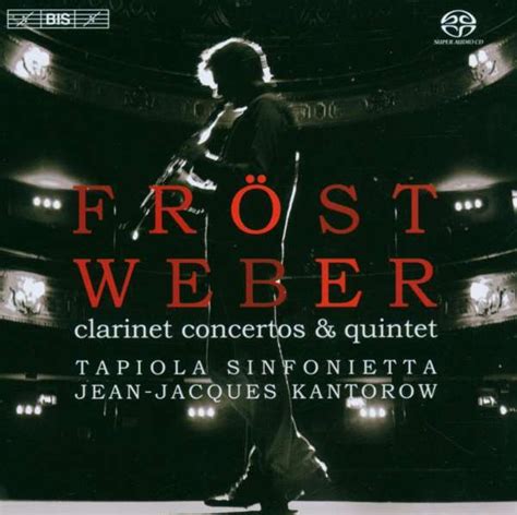 Von Weber: Clarinet Concertos - Martin Fröst | TYQmusic