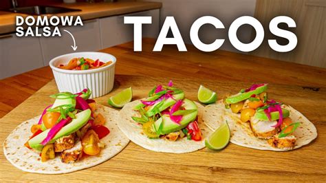 Tacos Z Kurczakiem I Domow Sals Coochnia Youtube