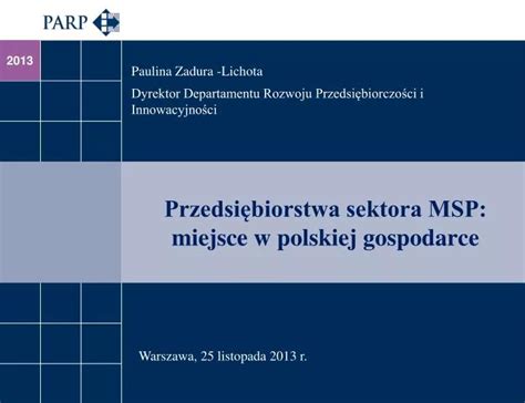 PPT Przedsiębiorstwa sektora MSP miejsce w polskiej gospodarce