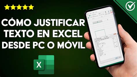 C Mo Justificar Texto En Excel Desde Pc Mac Celular O En La Versi N