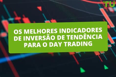 7 Melhores Indicadores e Padrões de Reversão Traders Union