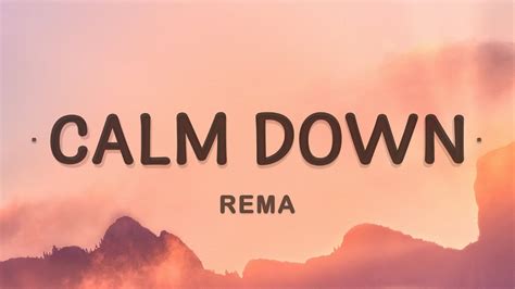 Calm Down By Rema Lyrics