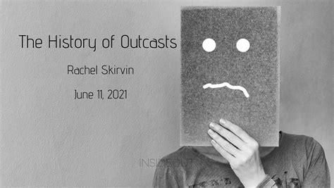 The History of Outcasts | InsideOut