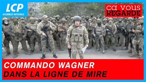 Commando Wagner Dans La Ligne De Mire A Vous Regarde