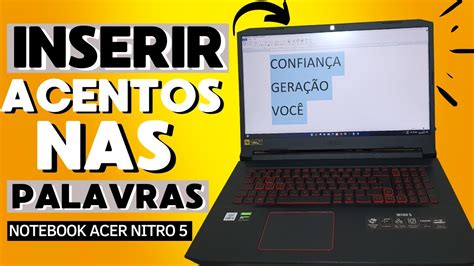 COMO COLOCAR ACENTOS NAS PALAVRAS NO TECLADO DO NOTEBOOK ACER Descubra