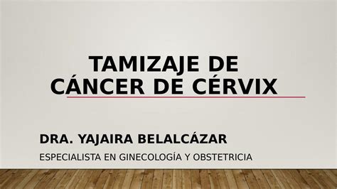 Tamizaje Cervix Y Mama Juan Fonseca Udocz