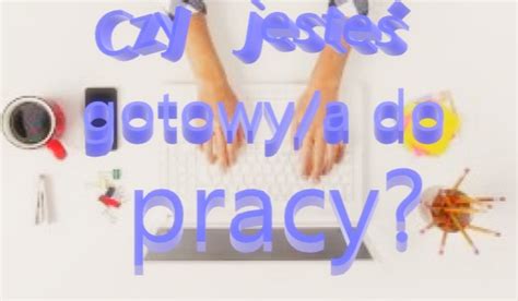 Czy jesteś gotowa gotowy pracować sameQuizy