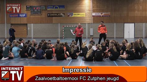 Zaalvoetbaltoernooi Jeugd Fc Zutphen Hanzehal Fc Zutphen