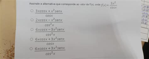 Solved Assinale A Alternativa Que Corresponde Ao Valor De F X Onde