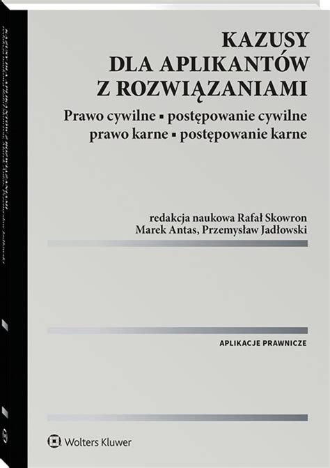 Kazusy dla aplikantów z rozwiązaniami Prawo cywilne postępowanie