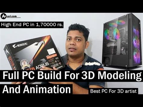 Full Pc Build For D Modeling And Animation Best Pc For D Artist Very