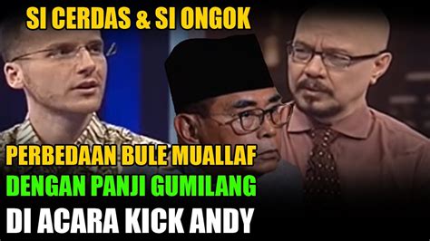 PERBEDAAN PANJI GUMILANG DENGAN MUALLAF DI ACARA KICK ANDY YouTube