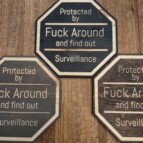 Protected By Fuck Around And Find Out Security Sign Etsy