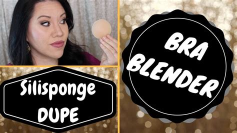 SILISPONGE DUPE Testing BRA INSERTS As A Beauty Blender Foundation