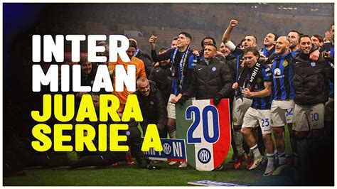 Inter Milan Kunci Gelar Juara Serie A Ribuan Fans Padati