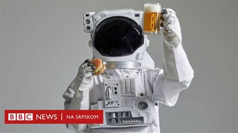 Svemir I Hrana Ta Jedu Astronauti I Kako Se Bore Sa Lebde Om Hranom