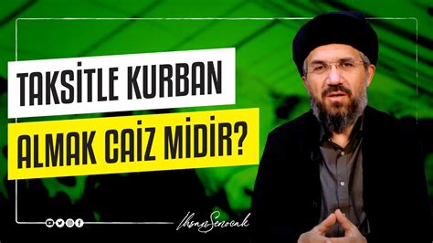 Taksitle Kurban Almak Caiz Midir l İhsan Şenocak YouTube