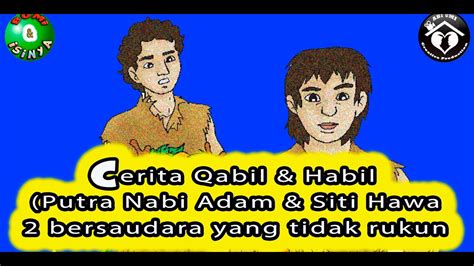 NABI ADAM AS DAN SITI HAWA MEMULAI KEHIDUPAN BARU DI BUMI DENGAN