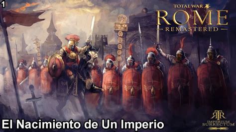 El Nacimiento De Un Imperio RTR Imperium Surrectum Total War 2 YouTube