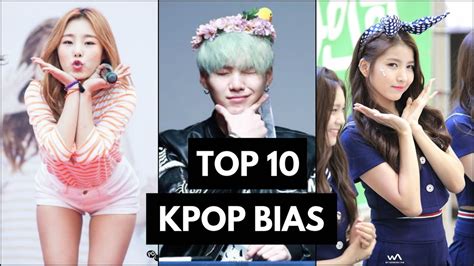 Top 10 My K Pop Bias List Youtube