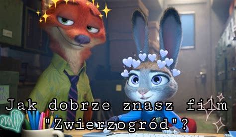 Jak dobrze znasz film animowany Zwierzogród sameQuizy