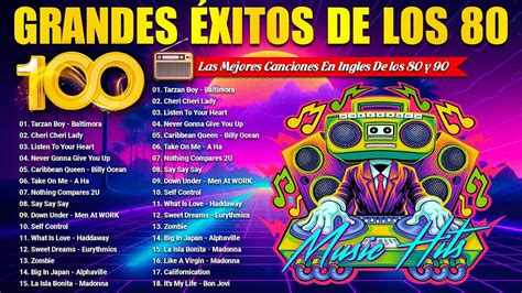 Grandes Éxitos De Los 80s En Inglés Greatest Hits Golden Oldies 80s