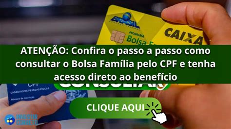 ATENÇÃO Confira o passo a passo como consultar o Bolsa Família pelo