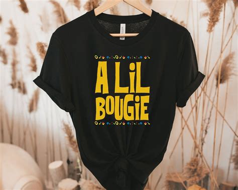 Una Camiseta Lil Bougie Una Camiseta Bougie Una Camiseta Boujee Mes