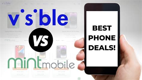 Visible Vs Mint Mobile Which Has The Best Phone Deals YouTube